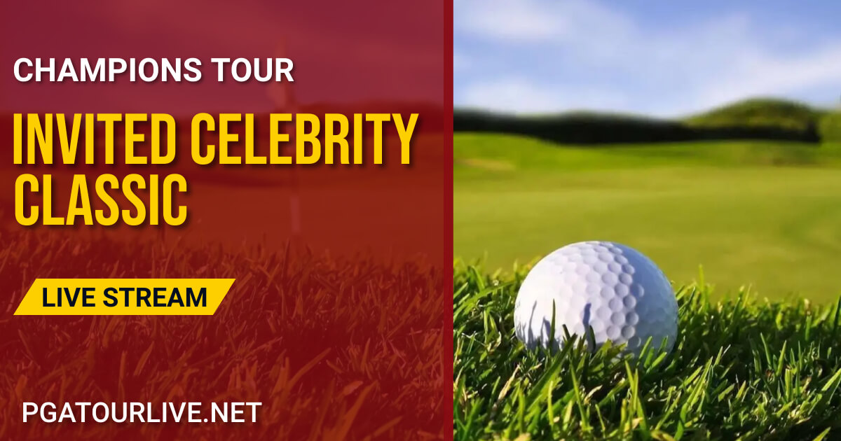 Invited Celebrity Classic 2023 Day 1 Live Stream | Champions Tour